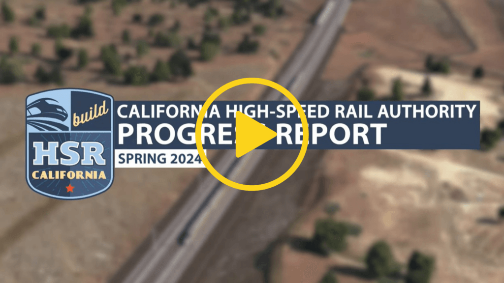 Screenshot of the California High-Speed Rail Authority's Progress Report Spring 2024 edition title over a blurred rendering of a train on a track in the Central Valley